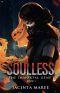 [The Immortal Gene 01] • Soulless